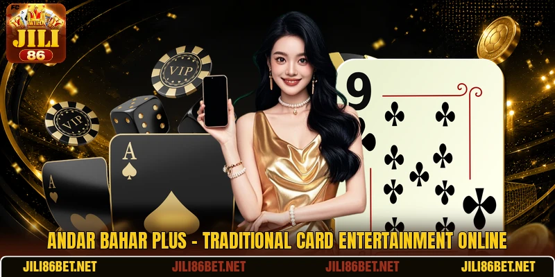 Andar Bahar Plus - Traditional Card Entertainment Online