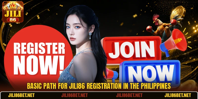Basic path for JILI86 registration in the Philippines