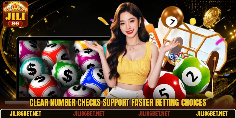 Clear number checks support faster betting choices Clear number checks support faster betting choices