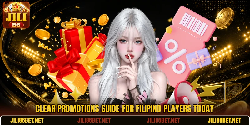 Clear promotions guide for Filipino players today