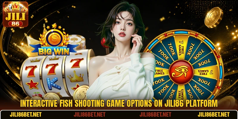 Interactive fish shooting game options on JILI86 platform Interactive fish shooting game options on JILI86 platform