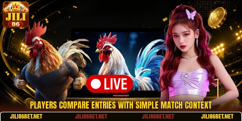 Players compare entries with simple match context