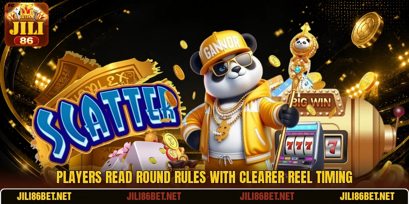 Players read round rules with clearer reel timing