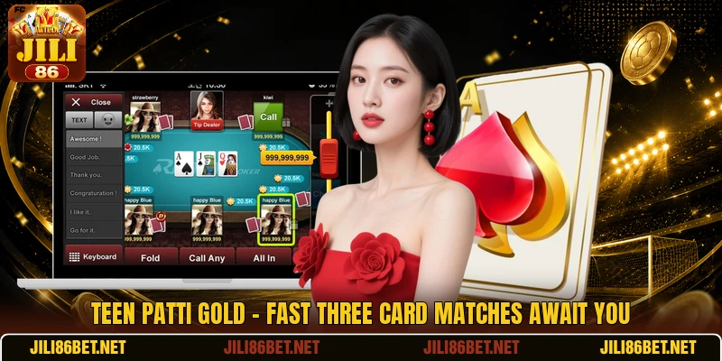 Teen Patti Gold - Fast Three Card Matches Await You