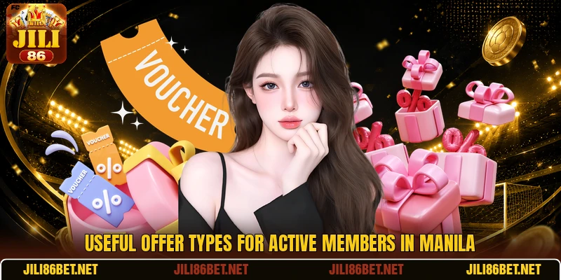 Useful offer types for active members in Manila